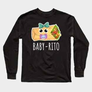 Baby-rito Funny Baby Burrito Long Sleeve T-Shirt